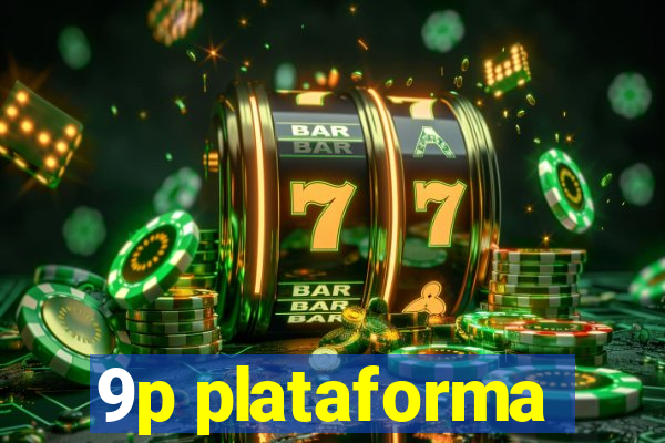 9p plataforma